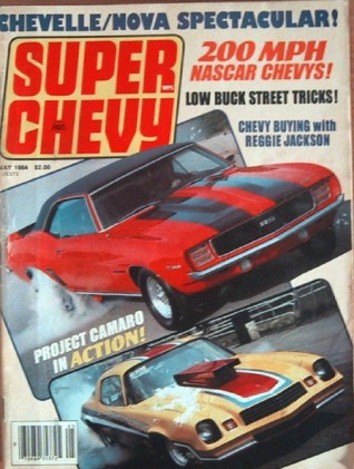 SUPER CHEVY 1984 MAY - SUPER GAS, NOVA SS, TUNNEL-RAM*